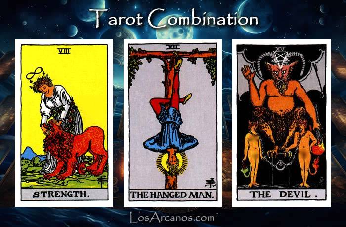 Combination STRENGTH, THE HANGED MAN and THE DEVIL