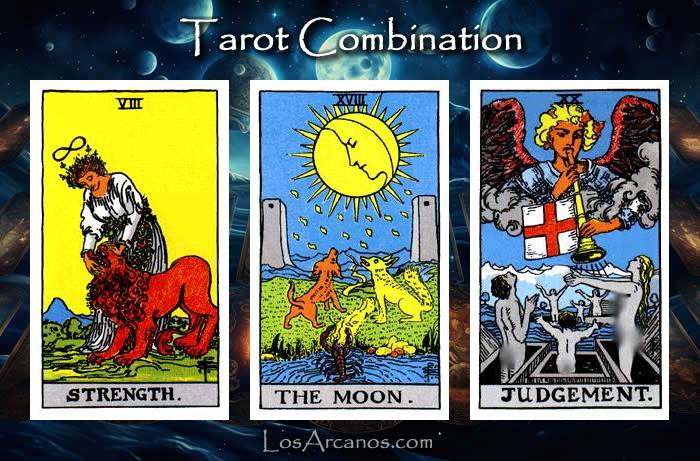 Combination STRENGTH, THE MOON and JUDGEMENT