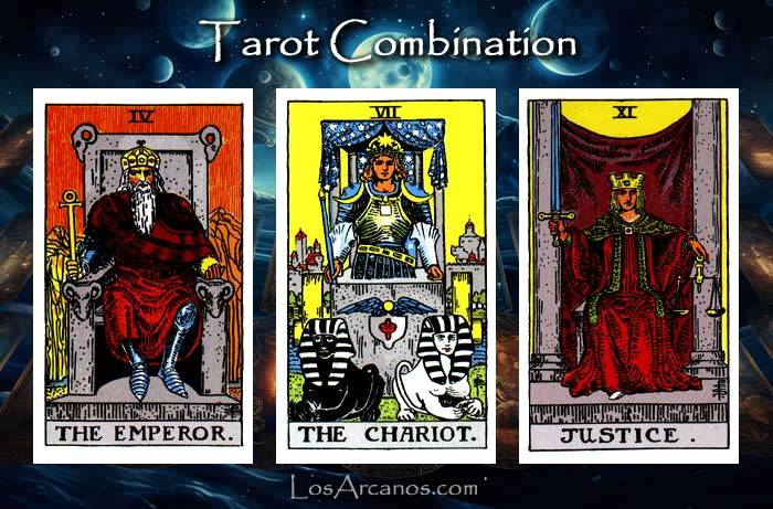 Combination THE EMPEROR, THE CHARIOT and JUSTICE