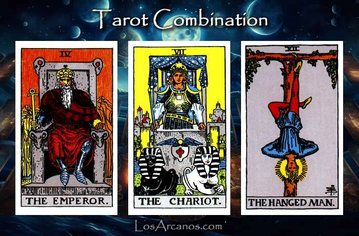 Combination THE EMPEROR, THE CHARIOT and THE HANGED MAN