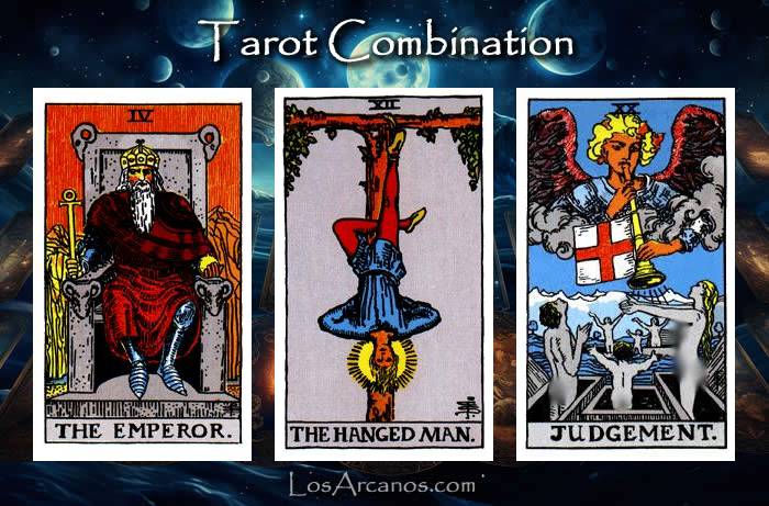 Combination THE EMPEROR, THE HANGED MAN and JUDGEMENT