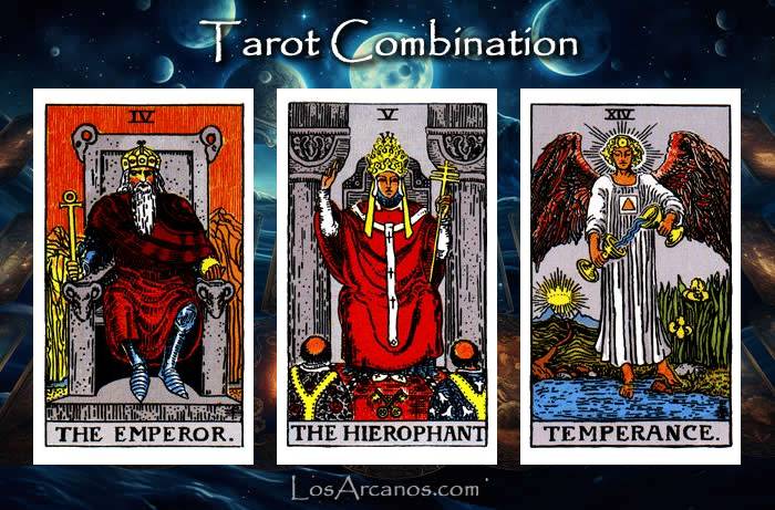 Combination THE EMPEROR, THE HIEROPHANT and TEMPERANCE