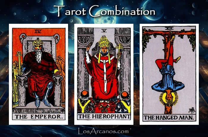 Combination THE EMPEROR, THE HIEROPHANT and THE HANGED MAN