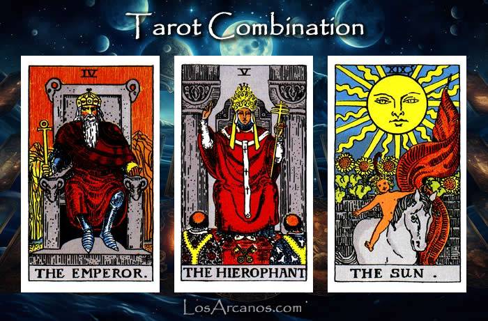 Combination THE EMPEROR, THE HIEROPHANT and THE SUN