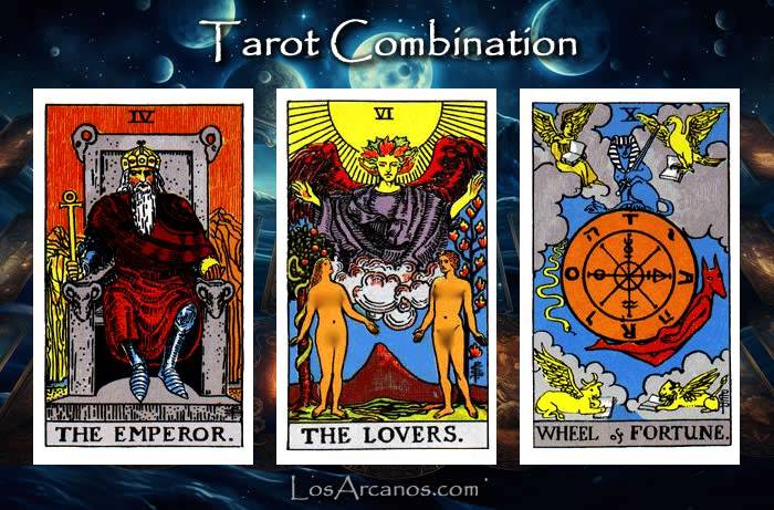 Combination THE EMPEROR, THE LOVERS and WHEEL OF FORTUNE