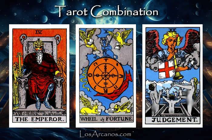 Combination THE EMPEROR, WHEEL OF FORTUNE and JUDGEMENT