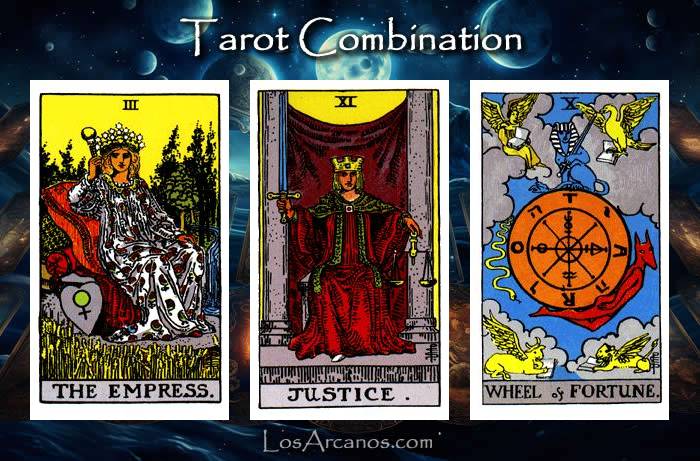 Combination THE EMPRESS, JUSTICE and WHEEL OF FORTUNE