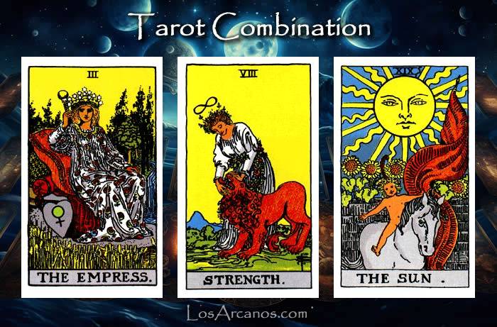 Combination THE EMPRESS, STRENGTH and THE SUN