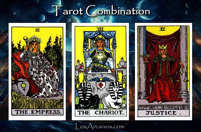 Combination THE EMPRESS, THE CHARIOT and JUSTICE