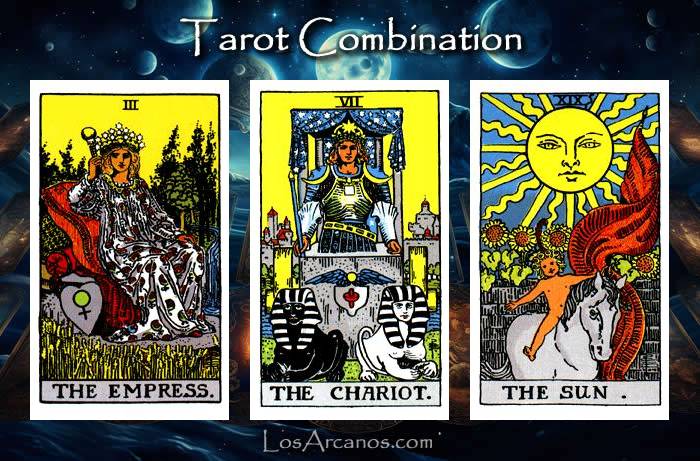 Combination THE EMPRESS, THE CHARIOT and THE SUN