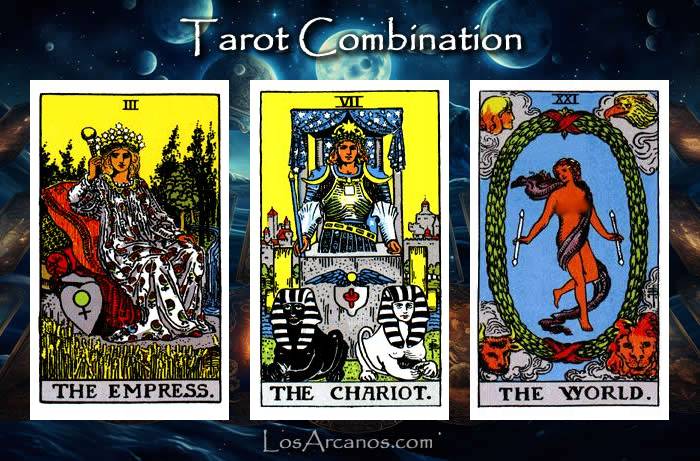 Combination THE EMPRESS, THE CHARIOT and THE WORLD