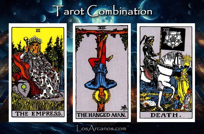 Combination THE EMPRESS, THE HANGED MAN and TRANSFORMATION