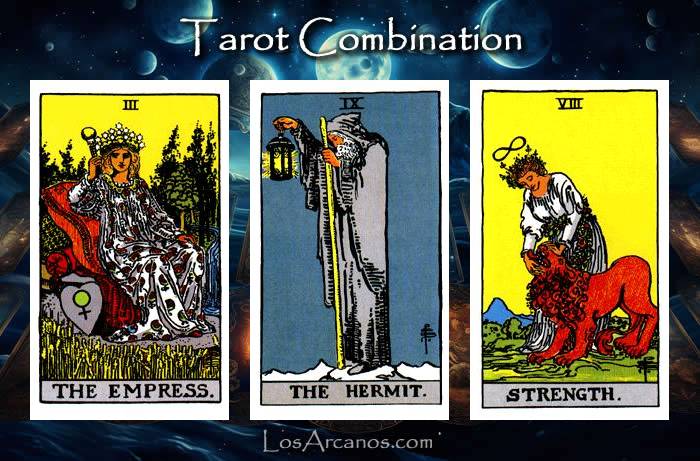 Combination THE EMPRESS, THE HERMIT and STRENGTH