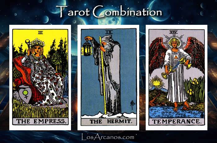 Combination THE EMPRESS, THE HERMIT and TEMPERANCE