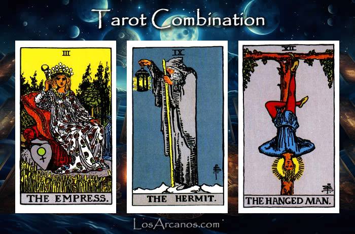 Combination THE EMPRESS, THE HERMIT and THE HANGED MAN