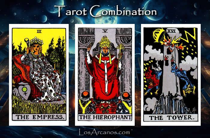 Combination THE EMPRESS, THE HIEROPHANT and THE TOWER