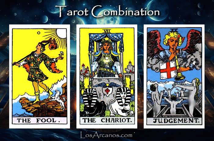 Combination THE FOOL, THE CHARIOT and JUDGEMENT