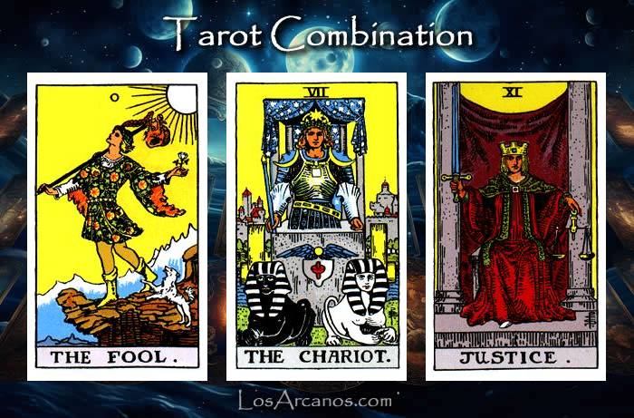 Combination THE FOOL, THE CHARIOT and JUSTICE