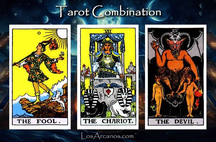 Combination THE FOOL, THE CHARIOT and THE DEVIL
