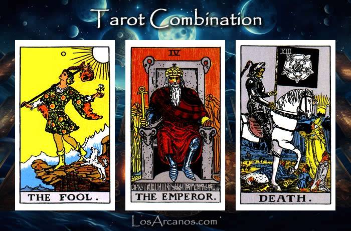 Combination THE FOOL, THE EMPEROR and TRANSFORMATION