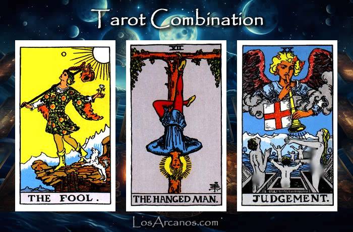Combination THE FOOL, THE HANGED MAN and JUDGEMENT
