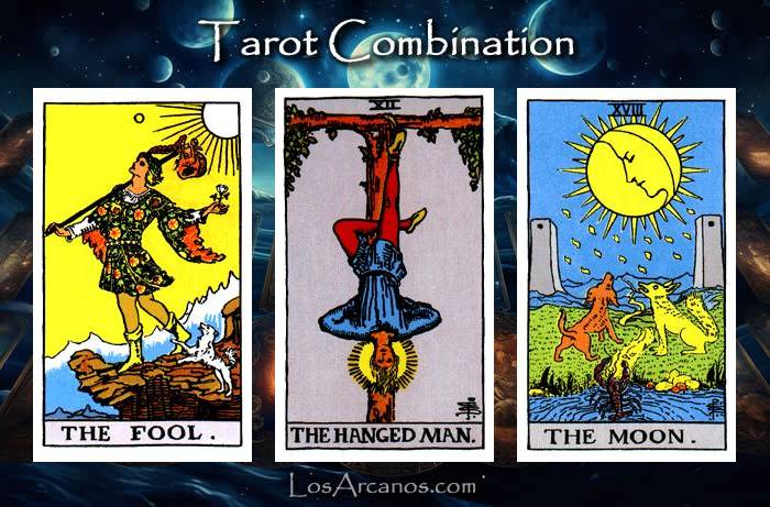 Combination THE FOOL, THE HANGED MAN and THE MOON