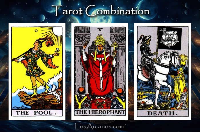 Combination THE FOOL, THE HIEROPHANT and TRANSFORMATION