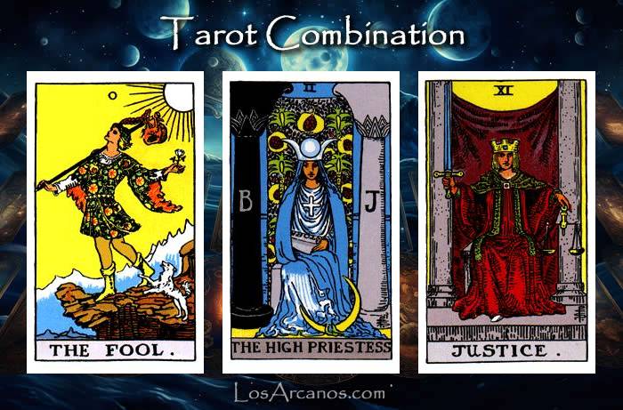 Combination THE FOOL, THE HIGH PRIESTESS and JUSTICE