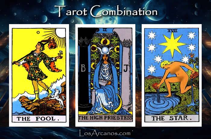 Combination THE FOOL, THE HIGH PRIESTESS and THE STAR