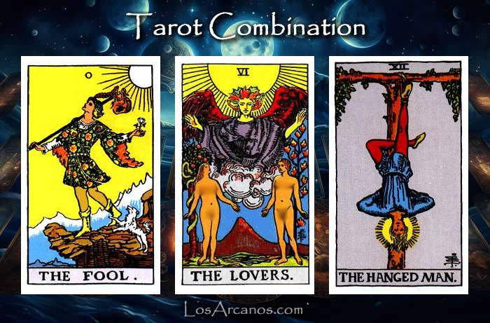 Combination THE FOOL, THE LOVERS and THE HANGED MAN