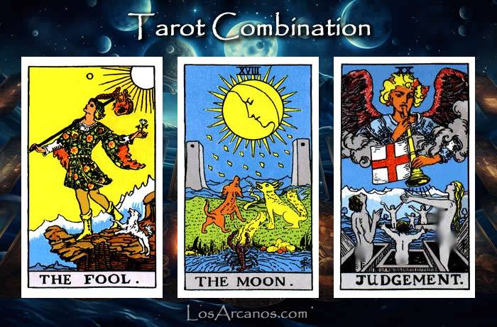Combination THE FOOL, THE MOON and JUDGEMENT