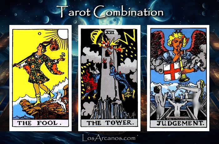 Combination THE FOOL, THE TOWER and JUDGEMENT