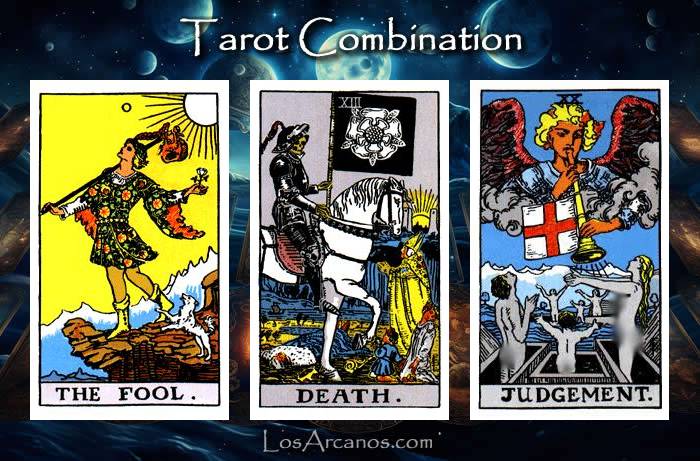 Combination THE FOOL, TRANSFORMATION and JUDGEMENT