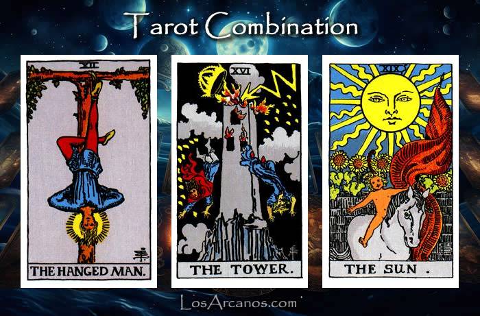 Combination THE HANGED MAN, THE TOWER and THE SUN