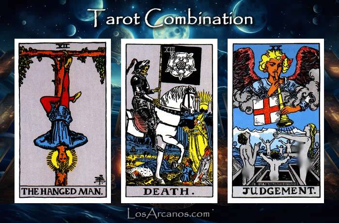 Combination THE HANGED MAN, TRANSFORMATION and JUDGEMENT