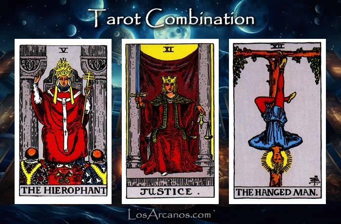 Combination THE HIEROPHANT, JUSTICE and THE HANGED MAN