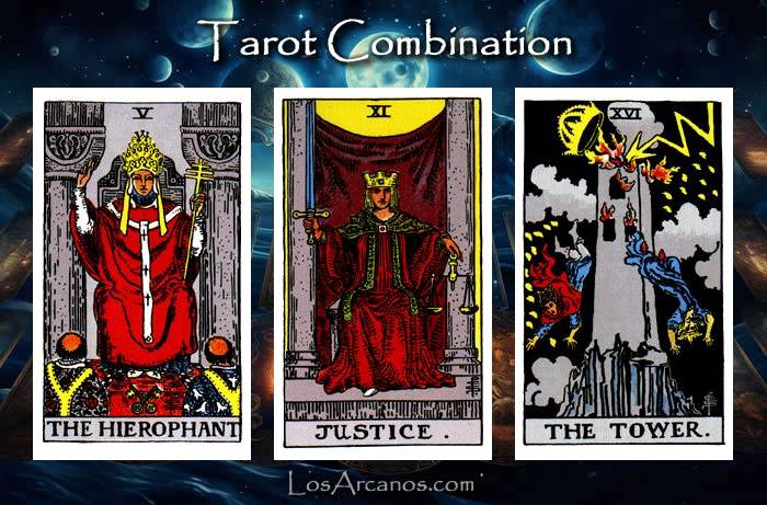 Combination THE HIEROPHANT, JUSTICE and THE TOWER