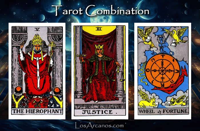 Combination THE HIEROPHANT, JUSTICE and WHEEL OF FORTUNE