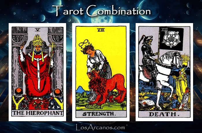 Combination THE HIEROPHANT, STRENGTH and TRANSFORMATION