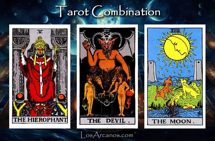 Combination THE HIEROPHANT, THE DEVIL and THE MOON