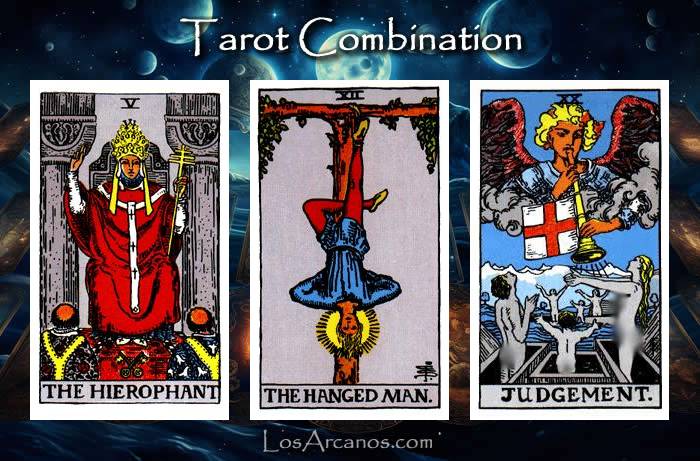 Combination THE HIEROPHANT, THE HANGED MAN and JUDGEMENT