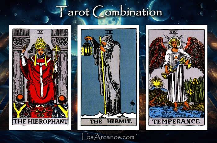 Combination THE HIEROPHANT, THE HERMIT and TEMPERANCE