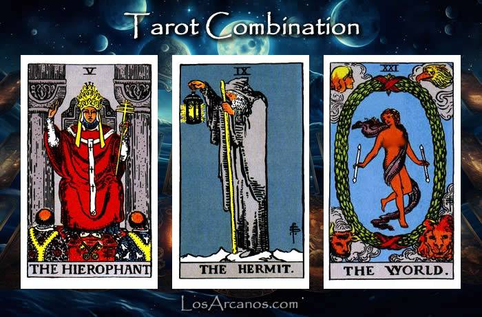 Combination THE HIEROPHANT, THE HERMIT and THE WORLD