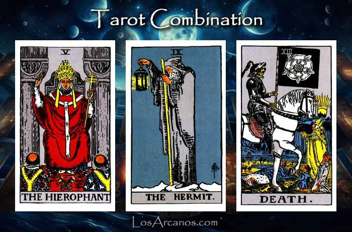 Combination THE HIEROPHANT, THE HERMIT and TRANSFORMATION