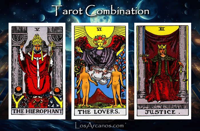 Combination THE HIEROPHANT, THE LOVERS and JUSTICE