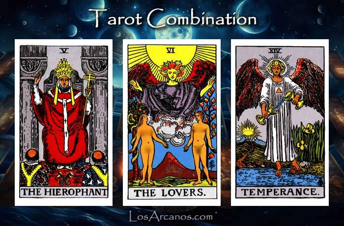 Combination THE HIEROPHANT, THE LOVERS and TEMPERANCE