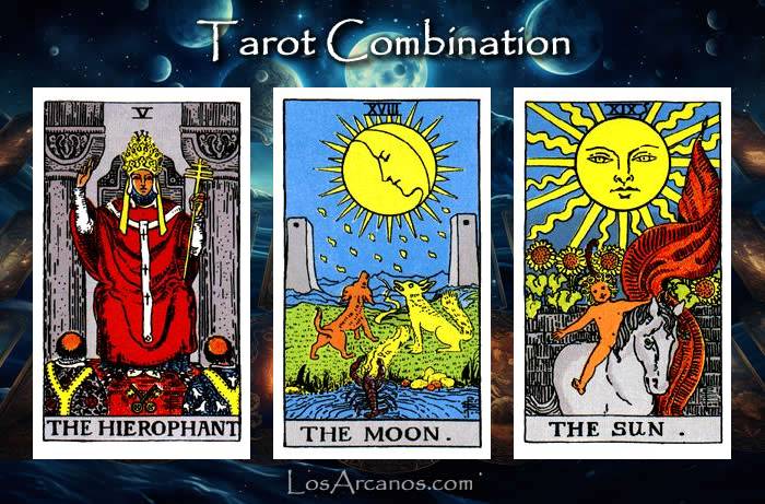 Combination THE HIEROPHANT, THE MOON and THE SUN