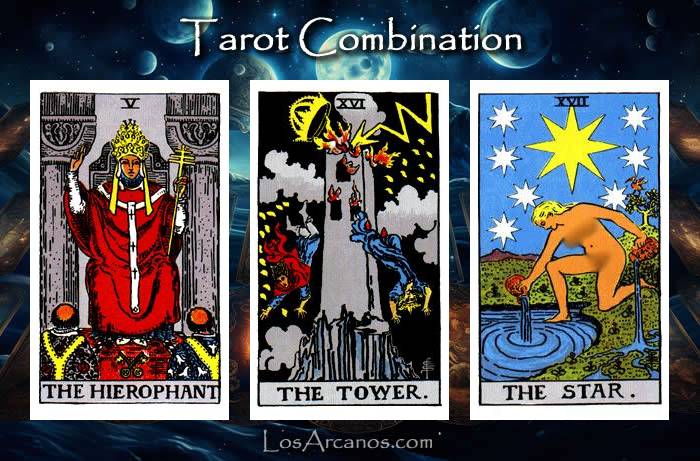 Combination THE HIEROPHANT, THE TOWER and THE STAR