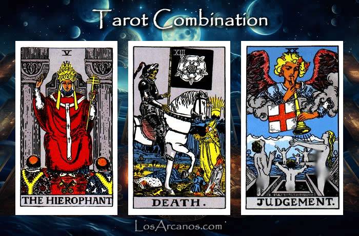 Combination THE HIEROPHANT, TRANSFORMATION and JUDGEMENT