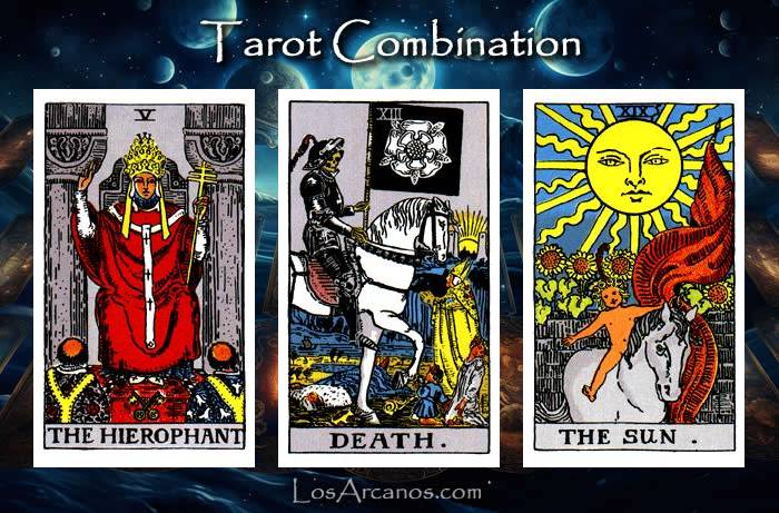 Combination THE HIEROPHANT, TRANSFORMATION and THE SUN